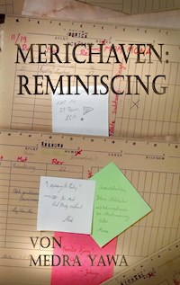 Merichaven: Reminiscing - Medra Yawa - E-Book