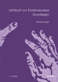 Lehrbuch zur Existenzanalyse - Alfried Längle - E-Book