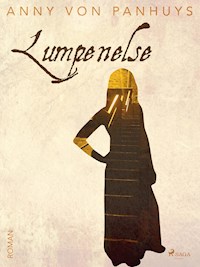 Lumpenelse - Anny von Panhuys - E-Book