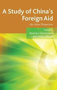 A Study of China's Foreign Aid -  - E-Book