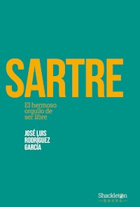 Sartre - José Luis Rodríguez García - E-Book