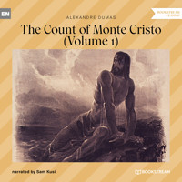 The Count of Monte Cristo - Volume 1 (Unabridged) - Dumas Alexandre - Hörbuch
