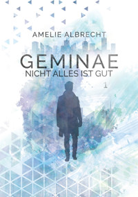 GEMINAE - Amelie Albrecht - E-Book