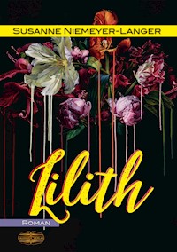 Lilith - Susanne Niemeyer-Langer - E-Book