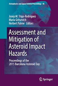 Assessment and Mitigation of Asteroid Impact Hazards -  - E-Book