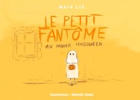 Le petit fantôme au panier Halloween - Maiv Lis - E-Book