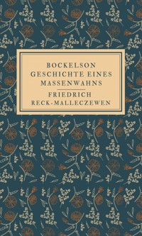 Bockelson - Friedrich Reck-Malleczewen - E-Book