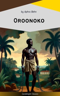 Oroonoko - Aphra Behn - E-Book