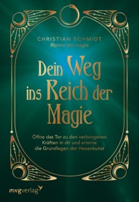 Dein Weg ins Reich der Magie - @prinz.der.magie - E-Book