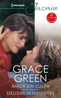 Amor sin culpa - Deudas pendientes - Grace Green - E-Book