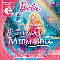 Barbie Fairytopia - Mermaidia (Das Original-Hörspiel zum Film) - Marian Szymczyk - Hörbuch