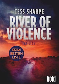 River of Violence - Tess Sharpe - E-Book + Hörbuch