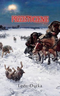 Przeistoczenie - Leon Durka - E-Book