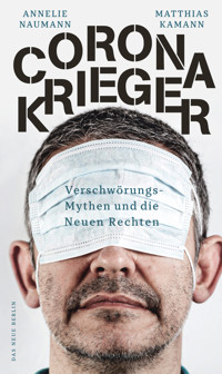 Corona-Krieger - Annelie Naumann - E-Book