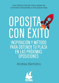 Oposita con éxito - Andrea Bertolino - E-Book