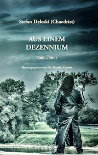 Aus einem Dezennium - Stefan Deleski - E-Book