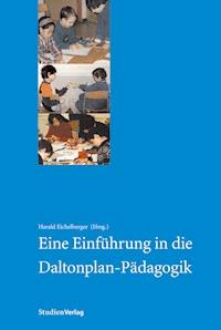 Eine Einführung in die Daltonplan-Pädagogik -  - E-Book