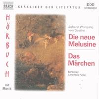 Die neue Melusine - Johann Wolfgang von Goethe - Hörbuch