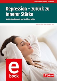 Depression - zurück zu innerer Stärke - Martina Hahn - E-Book