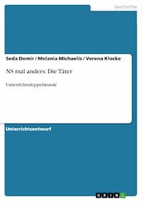 NS mal anders: Die Täter - Seda Demir - E-Book