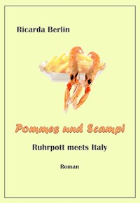 Pommes und Scampi - Ricarda Berlin - E-Book
