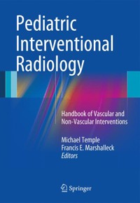 Pediatric Interventional Radiology -  - E-Book