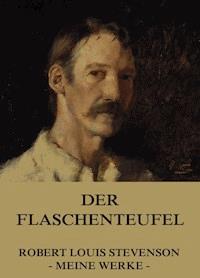 Der Flaschenteufel - Robert Louis Stevenson - E-Book