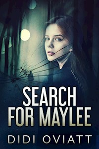 Search for Maylee - Didi Oviatt - E-Book
