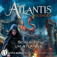 Schlacht um Atlantis - Schlacht um Atlantis, Teil 6 (Ungekürzt) - Ian Rolf Hill - Hörbuch