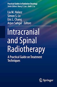 Intracranial and Spinal Radiotherapy -  - E-Book