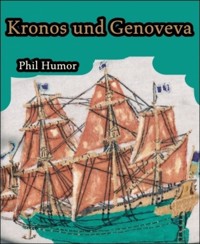 Kronos und Genoveva - Phil Humor - kostenlos E-Book