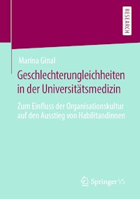 Geschlechterungleichheiten in der Universitätsmedizin - Marina Ginal - E-Book