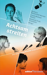 Achtsam streiten -  - E-Book