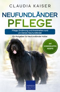 Neufundländer Pflege - Claudia Kaiser - E-Book