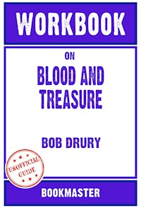 Workbook on Blood and Treasure by Bob Drury | Discussions Made Easy - BookMaster BookMaster - E-Book