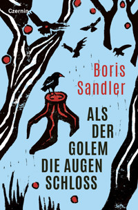 Als der Golem die Augen schloss - Boris Sandler - E-Book