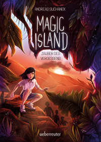 Magic Island - Zauber des Vergessens (Magic Island, Bd. 2) - Andreas Suchanek - E-Book