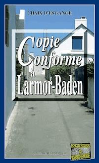 Copie conforme à Larmor-Baden - Chaix d’Est-Ange - E-Book