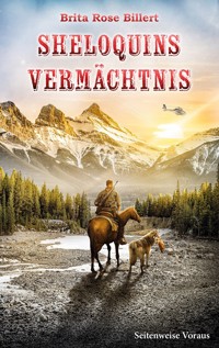 Sheloquins Vermächtnis - Brita Rose Billert - E-Book