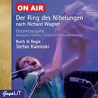 Der Ring des Nibelungen - Kaminski ON AIR - Hörbuch