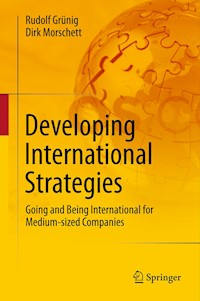 Developing International Strategies - Rudolf Grünig - E-Book
