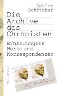 Die Archive des Chronisten - Detlev Schöttker - E-Book