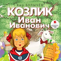 Козлик Иван Иванович - Кир Булычёв - Hörbuch