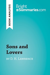 Sons and Lovers by D.H. Lawrence (Book Analysis) - Bright Summaries - E-Book