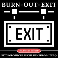Burn-Out-Exit - Dr. Dieter Eisfeld - Hörbuch