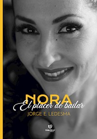 Nora, el placer de bailar - Jorge Enrique Ledesma - E-Book