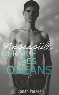 Angespült: Der Ruf des Ozeans - Jonah Parker - E-Book