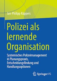 Polizei als lernende Organisation - Jan-Philipp Küppers - E-Book