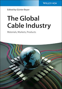 The Global Cable Industry -  - E-Book