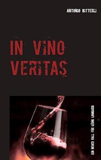In vino veritas - Antonio Bitterli - E-Book